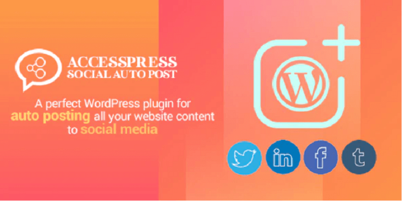 AccessPress- Social-Auto-Post-5-Essential-WordPress-Plugins-For-Blog-Based-Businesses